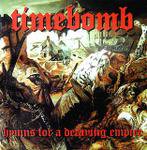 Timebomb : Hymns for a Decaying Empire